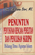 Penuntun Penyusunan Rencana Penelitian Dan Penulisan Skripsi Bidang Ilmu Agama Islam