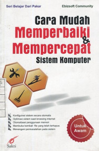 Cara Mudah Memperbaiki & Mempercepat Sistem Komputer