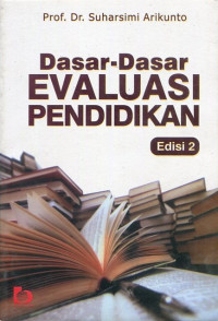 Dasar - Dasar Evaluasi Pendidikan Edisi 2